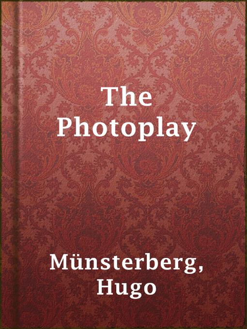 Title details for The Photoplay by Hugo Münsterberg - Available
